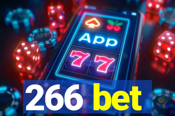 266 bet